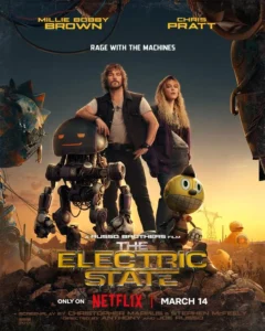 The Electric State (2025)