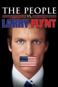 The People vs. Larry Flynt (1996) - สื่อลามก ระบือโลก